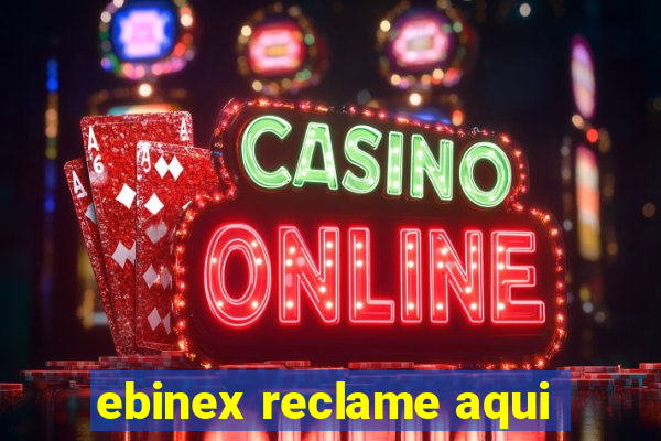 ebinex reclame aqui